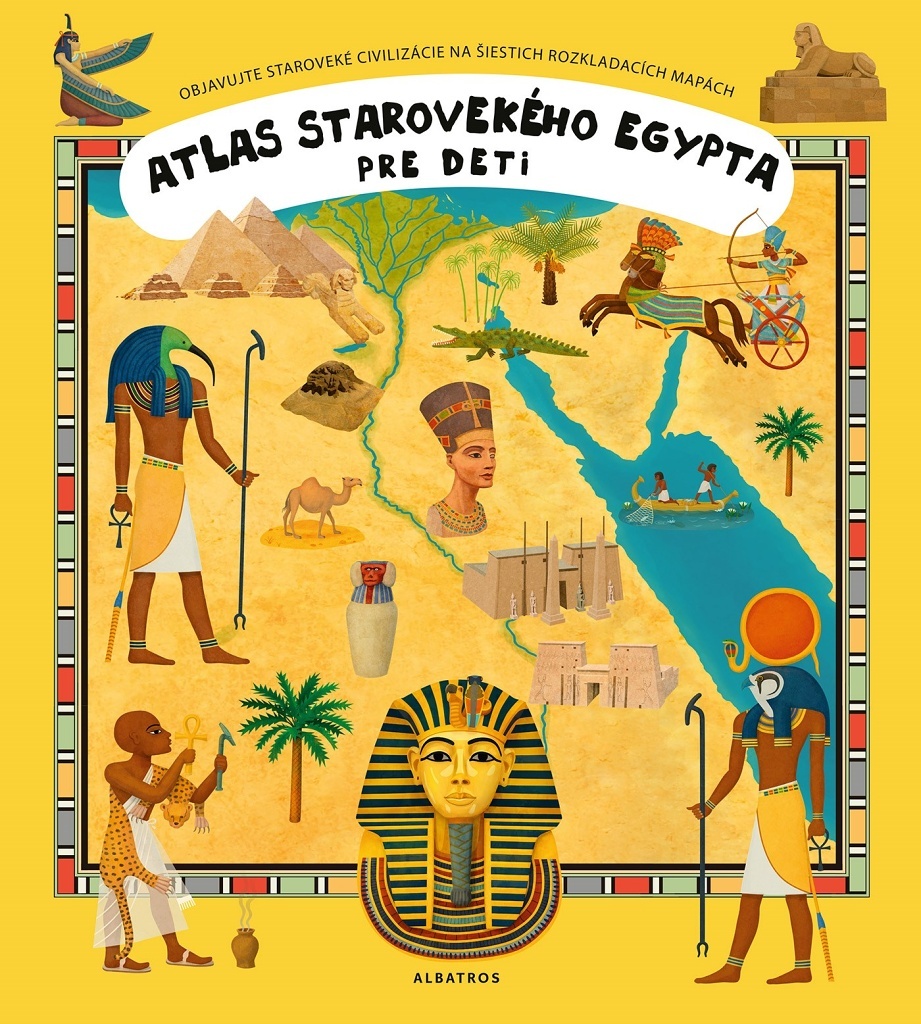 ATLAS STAROVEKEHO EGYPTA PRE DETI.