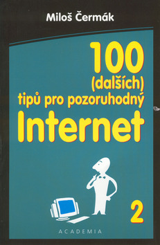 100 (DALSICH) TIPU PRO POZORUHODNY INTERNET 2
