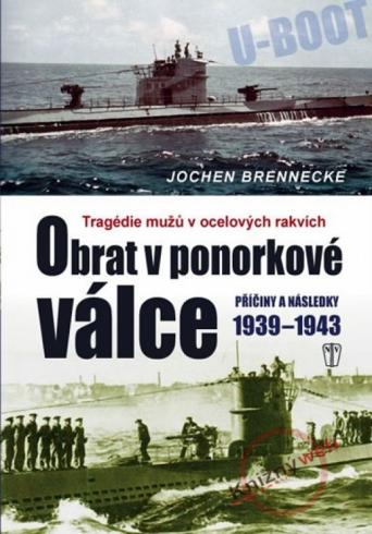 OBRAT V PONORKOVE VALCE  - PRICINY A NSLEDKY 1939-1943