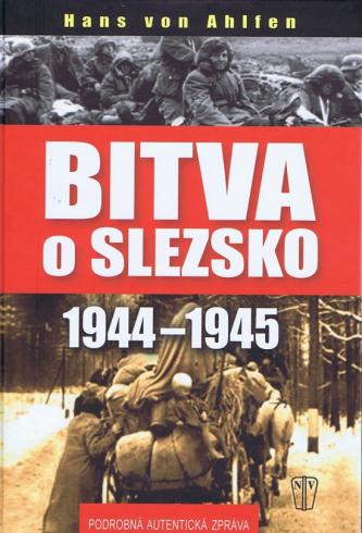 BITVA O SLEZSKO 1944-1945