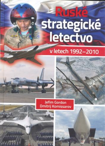 RUSKE STRATEGICKE LETECTVO V LETECH 1992-2010