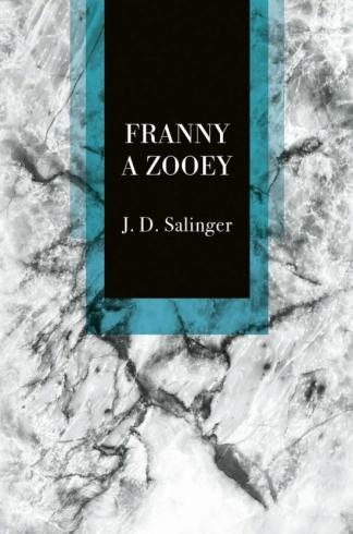 FRANNY A ZOOEY - 2. VYDANIE