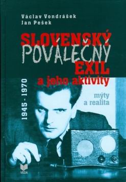 SLOVENSKY POVALECNY EXIL A JEHO AKTIVITY