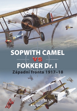 SOPWITH CAMEL VS FOKKER DR.I - ZAPADNI FRONTA 1917 - 18