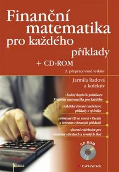 FINANCNI MATEMATIKA PRO KAZDEHO + CD-ROM.