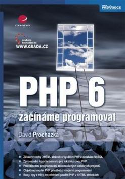 PHP 6 - ZACINAME PROGRAMOVAT.