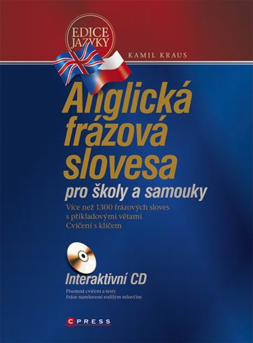 ANGLICKA FRAZOVA SLOVESA PRO SKOLY A SAMOUKY + CD.