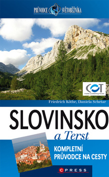 SLOVINSKO A TERST KOMPLETNI PRUVODCE NA CESTY