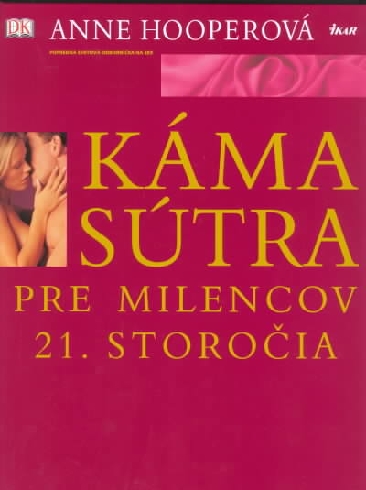 KAMASUTRA PRE MILENCOV 21. STOROCIA