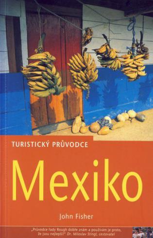 MEXIKO - TURISTICKY PRUVODCE