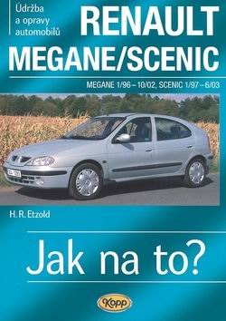 JAK NA TO? RENAULT MEGANE/SCENIC 1996-2003