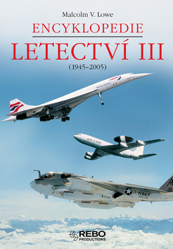 ENCYKLOPEDIE LETECTVI III (1945-2005)
