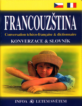FRANCOUZSTINA - KONVERZACE & SLOVNIK