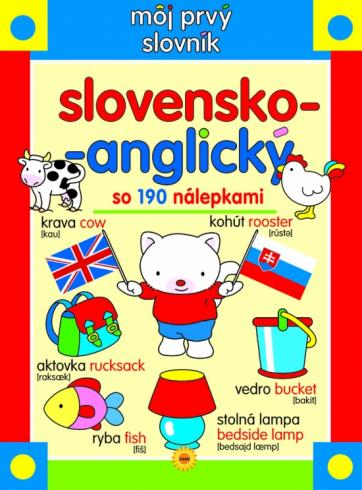 MOJ PRVY SLOVNIK SLOVENSKO - ANGLICKY