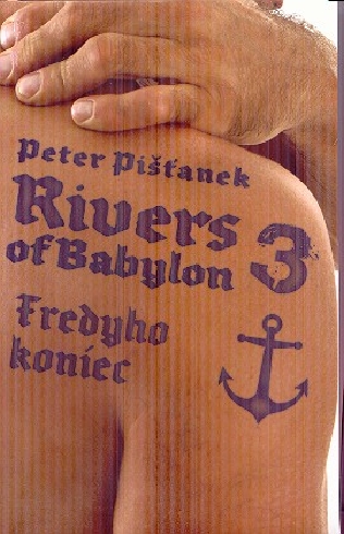 RIVERS OF BABYLON 3 FREDYHO KONIEC.