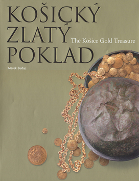 KOSICKY ZLATY POKLAD - THE KOSICE GOLD TREASURE