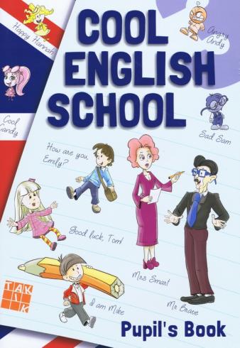 COOL ENGLISH SCHOLL PUPIL''S S BOOK.