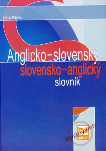 ANGLICKO - SLOVENSKY SLOVENSKO - ANGLICKY SLOVNIK