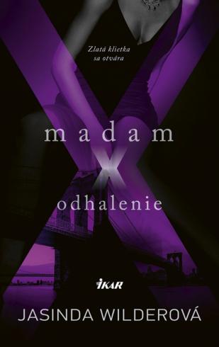 MADAM X - ODHALENIE