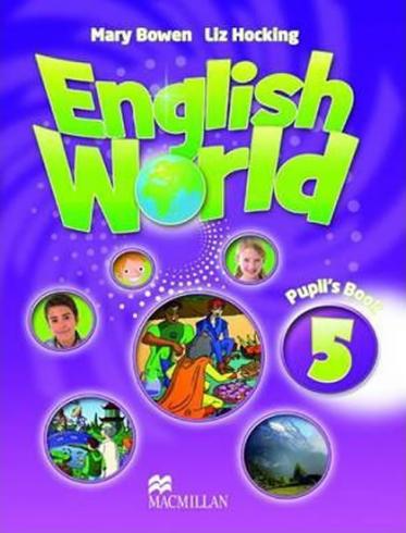 ENGLISH WORLD 5 PUPIL''S BOOK