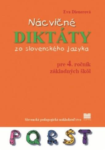 NACVICNE DIKTATY ZO SLOVENSKEHO JAZYKA PRE 4. ROCNIK ZS.