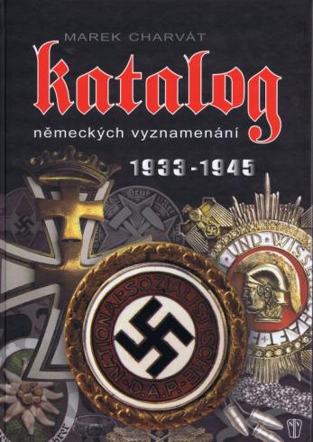 KATALOG NEMECKYCH VYZNAMENANI 1933-1945