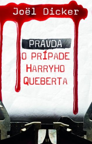 PRAVDA O AFERE HARRYHO QUEBERTA.