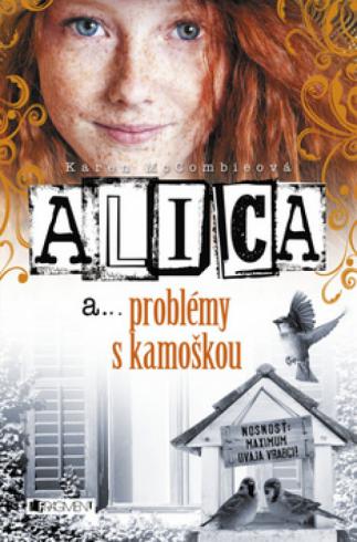 ALICA A ... PROBLEMY S KAMOSKOU.