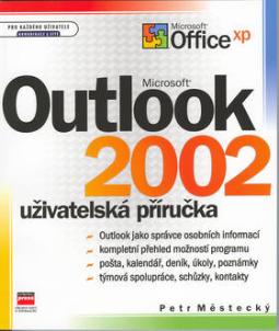MICROSOFT OUTLOOK 2002 - UZIVATELSKA PRIRUCKA