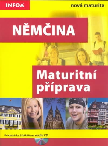 NEMCINA MATURITNI TESTY + AUDIO CD.