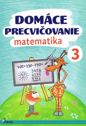 DOMACE PRECVICOVANIE MATEMATIKA 3.