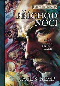 PRICHOD NOCI KNIHA 2. TRILOGIE EREVIS CALE