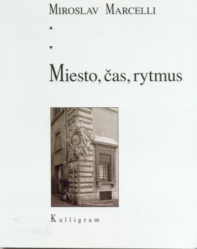MIESTO, CAS, RYTMUS