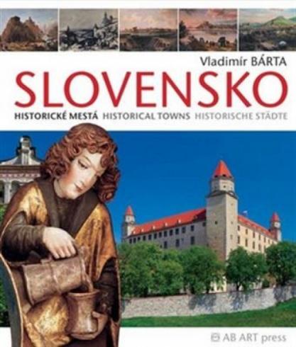 SLOVENSKO - HISTORICKE MESTA