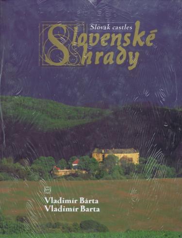 SLOVENSKE HRADY - SLOVAK CASTLES