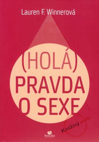 (HOLA) PRAVDA O SEXE