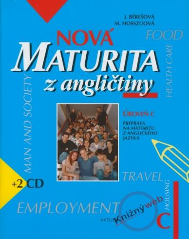 NOVA MATURITA Z ANGLICTINY C + 2 CD